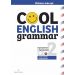 Cool English Grammar. Repetytorium z ćwiczeniami. Część 2. Czasy przeszłe i czasy przyszłe